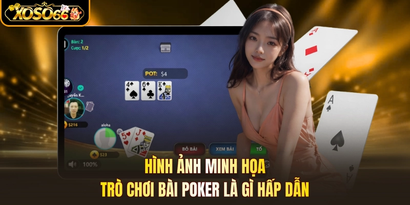 Hình ảnh minh họa trò chơi bài poker là gì hấp dẫn